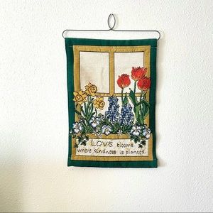 Hanging Tapestry "Love Blooms Where Kindness is Planted"